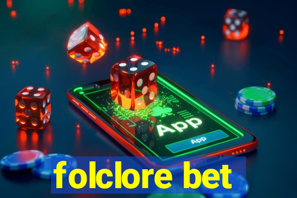 folclore bet